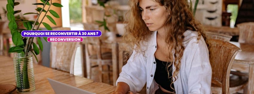 Image de l'article Pourquoi se reconvertir à 30 ans : Les avantages d’un nouveau départ professionnel